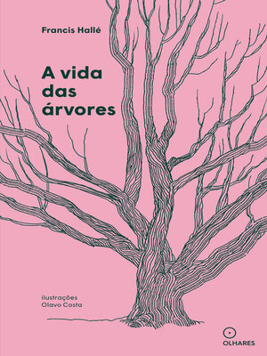 cover image of A vida das árvores